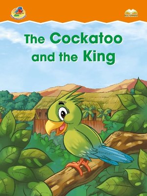 cover image of The Cockatoo and The King